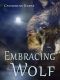 [Ritter Werewolves 02] • Embracing the Wolf